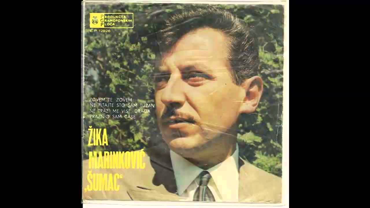 Zika Marinkovic Sumac - Zovem te zovem - (Audio 1970) HD