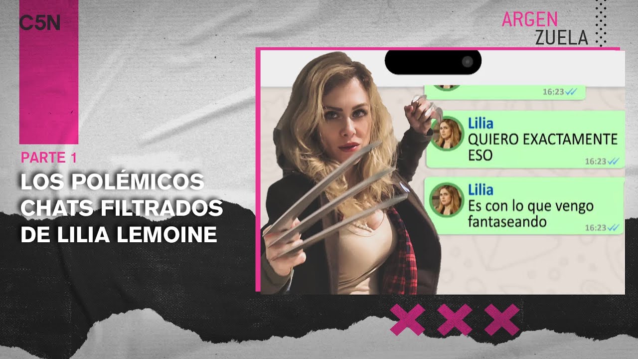 La DOBLE VIDA de LILIA LEMOINE: CHATS, INTIMIDADES y TRAICIONES | PARTE 1