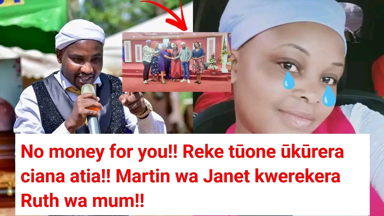 Ruth Wa Mum gutūgio igūtha inene ni martin wa Janet! 