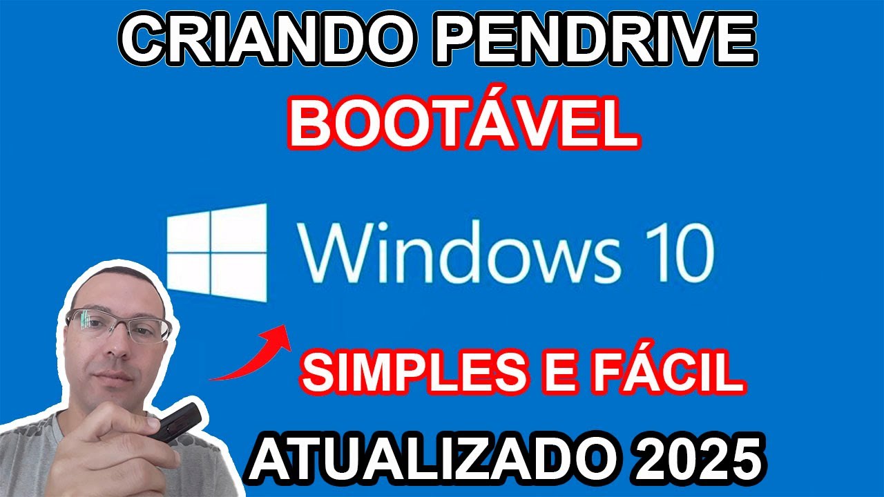Como criar Pendrive Bootável Windows 10. Simples e Fácil - Atualizado 2025!!!