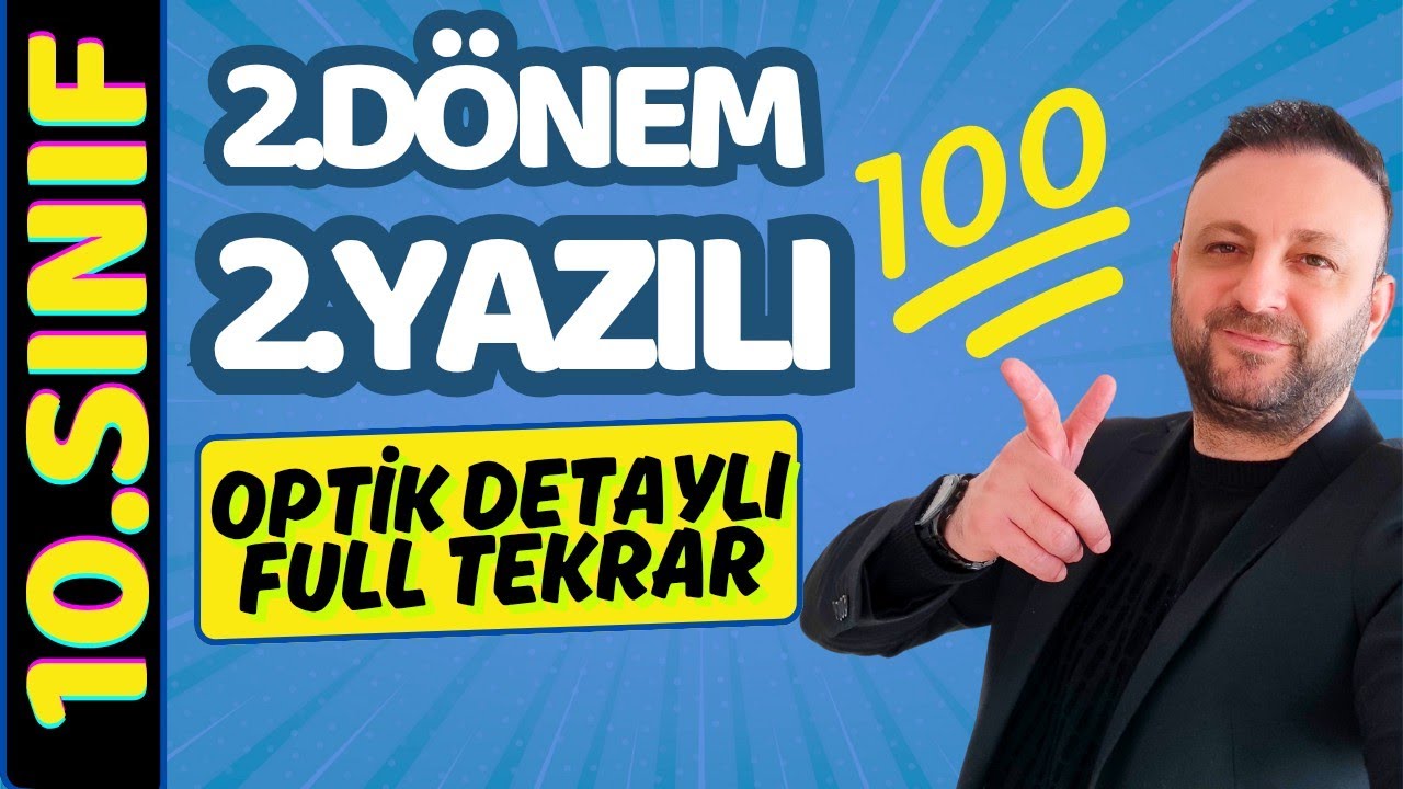 10.Sınıf 2.Yazılı OPTİK Detaylı Full Tekrar/Genel Tekrar 🔴 10.Sınıf Fizik 2.Dönem 2.Yazılı Çalışması