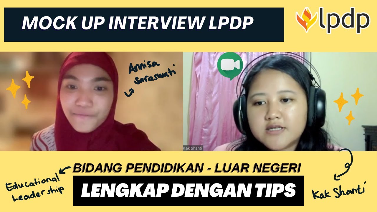 Simulasi Interview LPDP beserta tips | Bidang Pendidikan tujuan LN (dengan LoA)