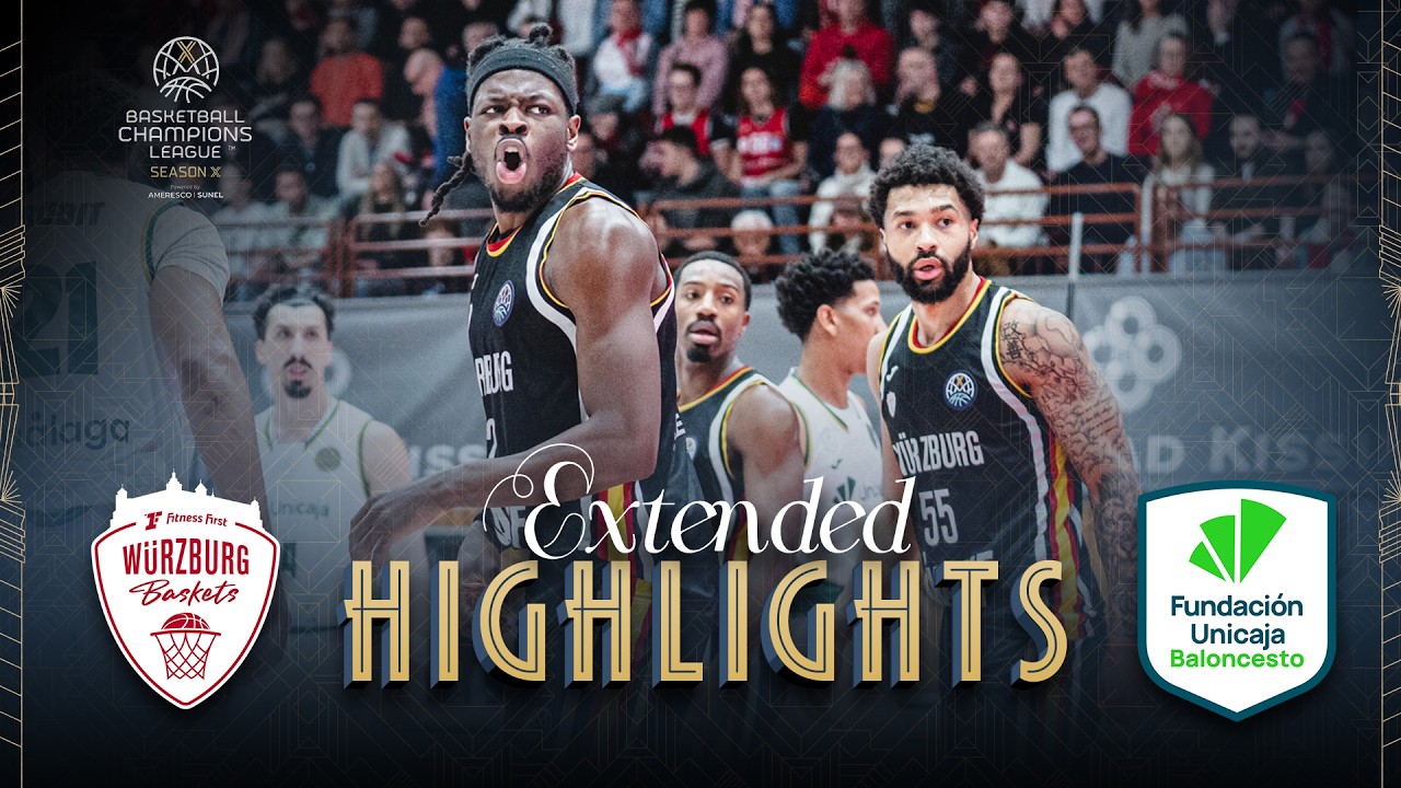 Fitness First Wurzburg Baskets v Unicaja | Round of 16 | Full Game Highlights | #BasketballCL 2026