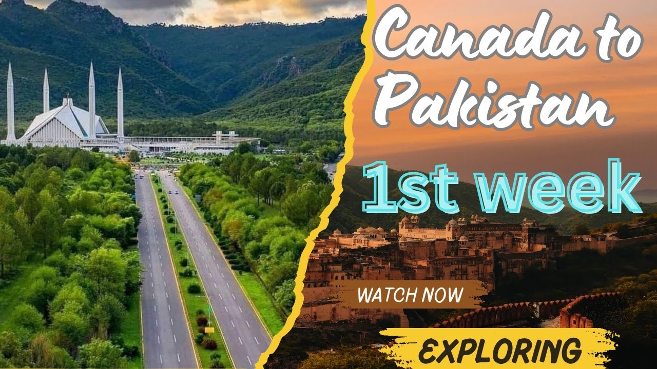 CANADA TO PAKISTAN | 1st WEEK | Travel Vlog | Azfar Ka Saath 