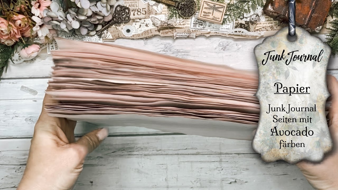 Junk Journal / Papier färben mit Avocado