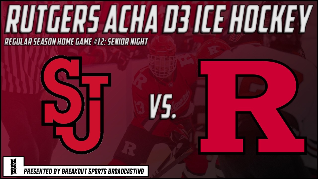 SENIOR NIGHT: Rutgers Scarlet Knights ACHA M3 vs St. John's University Red Storm (Game of the Week)