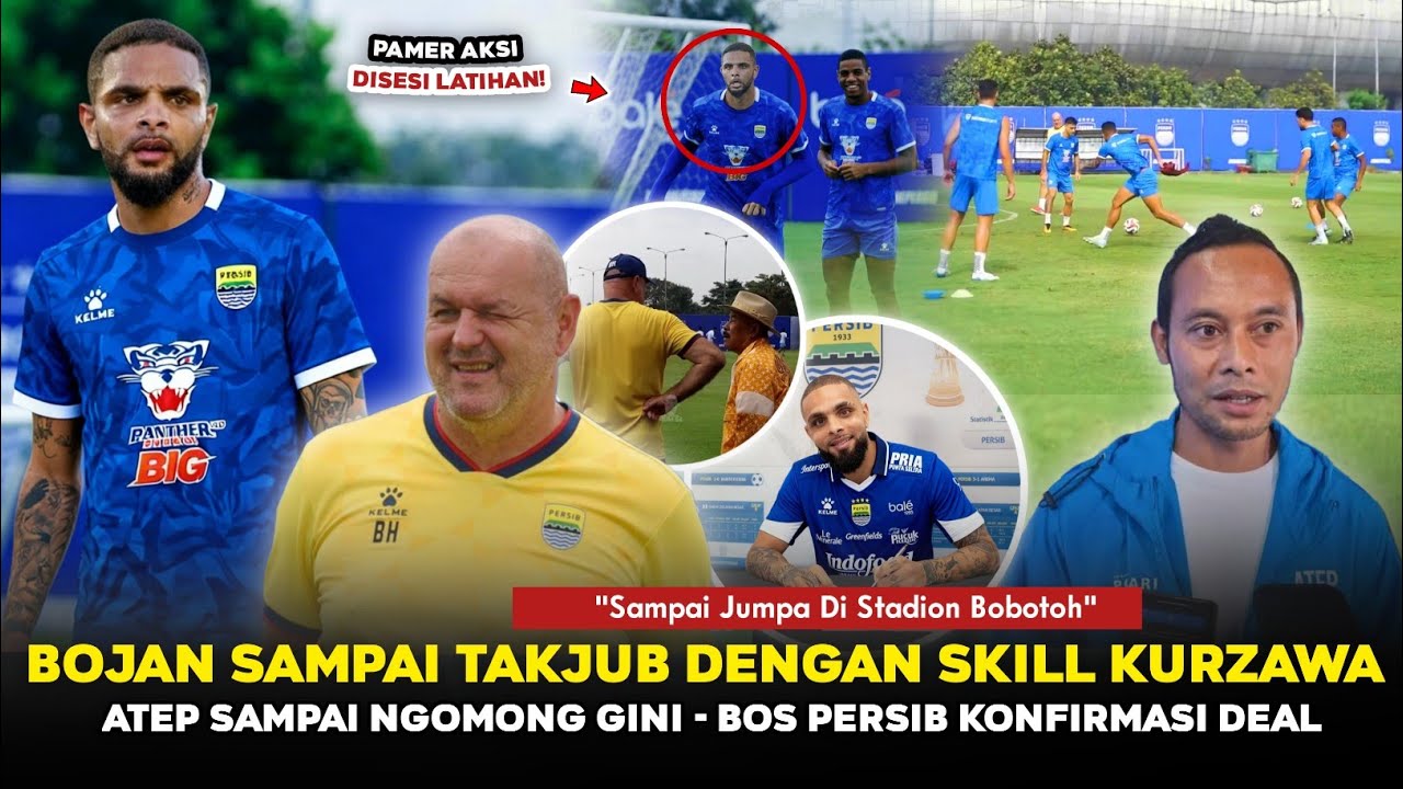 AKSI KURZAWA DILATIHAN PERDANA BIKIN TERPUKAU❗Bojan Sampai Ngomong Begini😱Atep Bereaksi Soal Persib