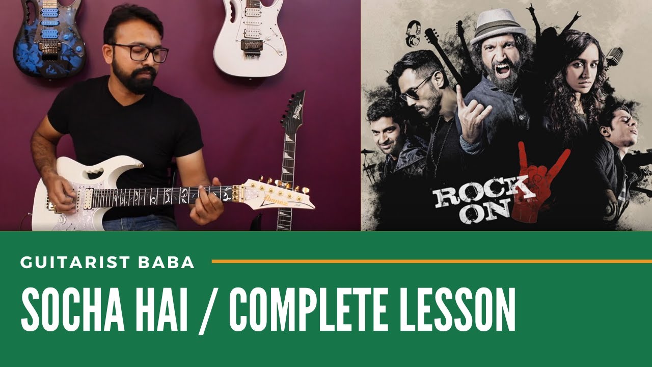Socha Hai Rock On | Guitar Lesson by Guitarist Baba