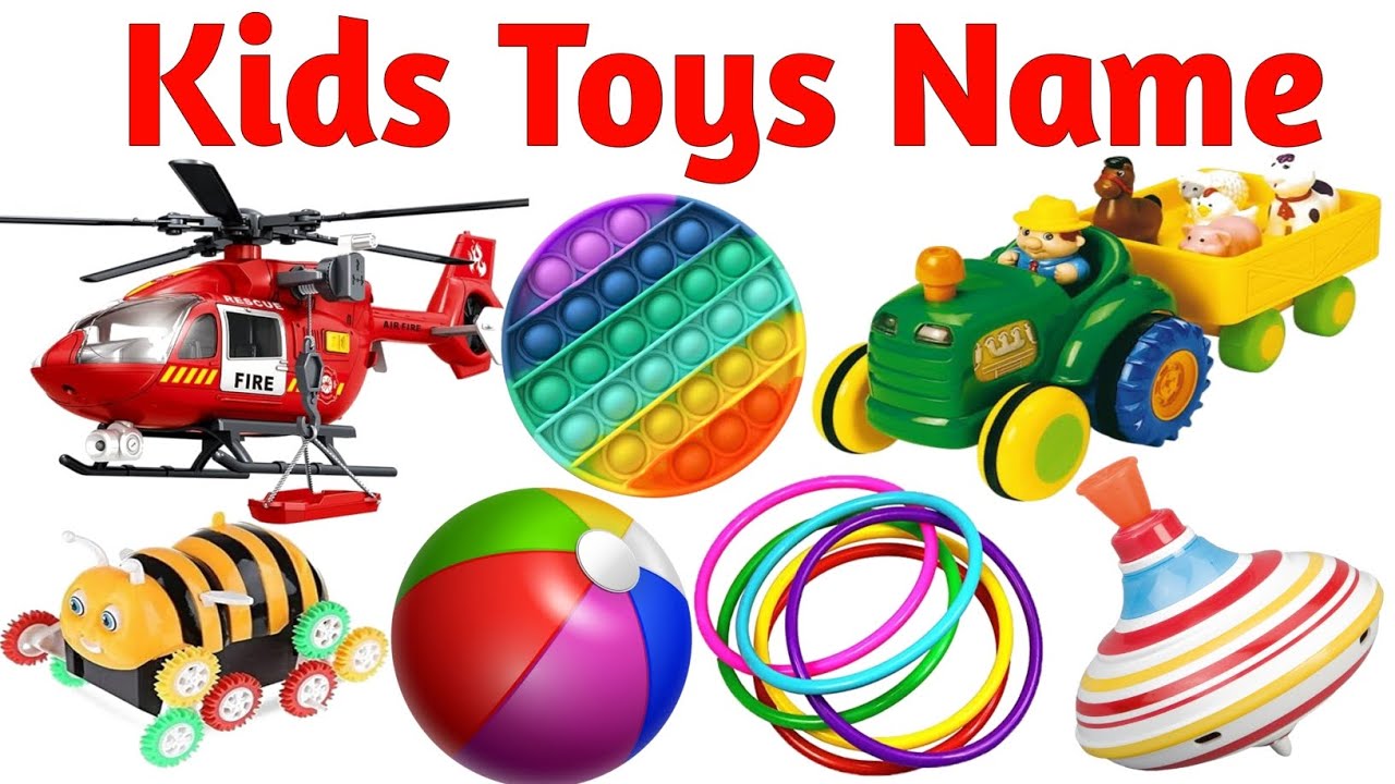 Learn Toys Name for kids | Kids Toys Name in English & Hindi | खिलौनों के नाम अंग्रेजी और हिंदी मे |