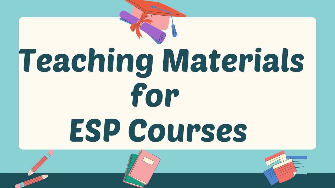 Teaching Materials for Esp Courses