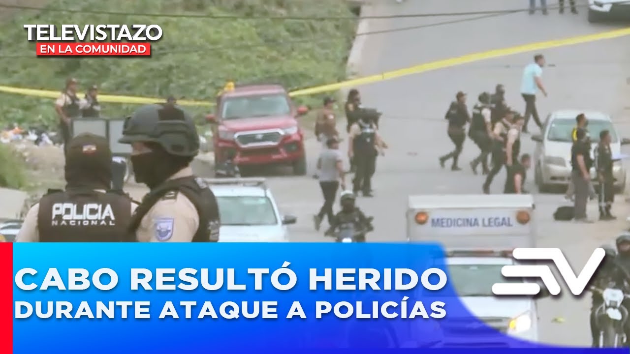 Cabo primero resultó herido durante ataque a policías | Televistazo en la Comunidad
