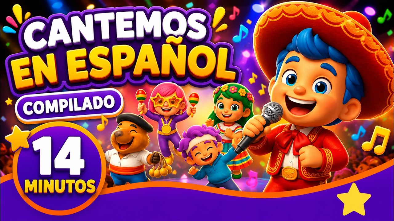 Cantemos en español - 6 canciones para divertirse, bailar y reír - CANTA BONITO Kids