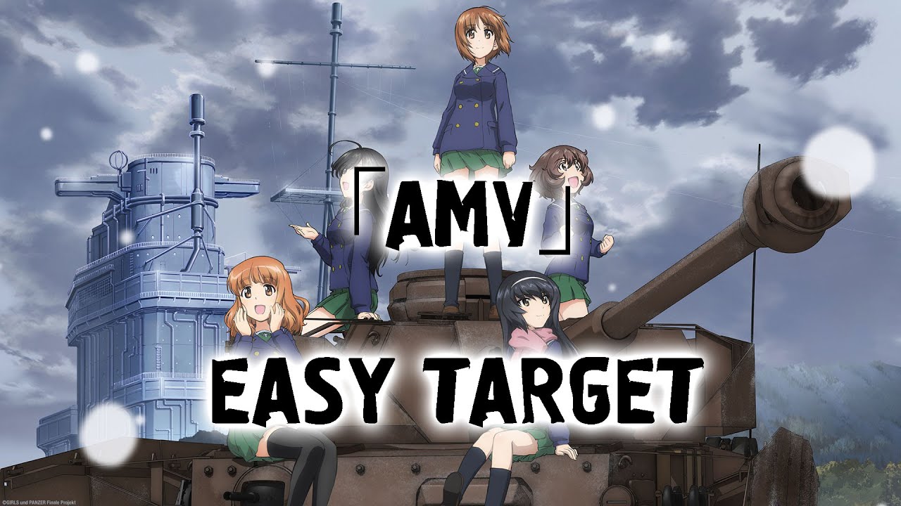 「AMV」 Girls und Panzer - Лёгкой Целью