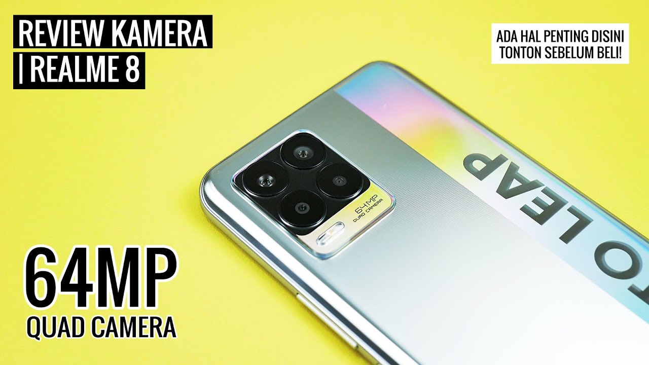 Review Kamera Realme 8 Indonesia | Ada yang penting disini, tonton sebelum beli!