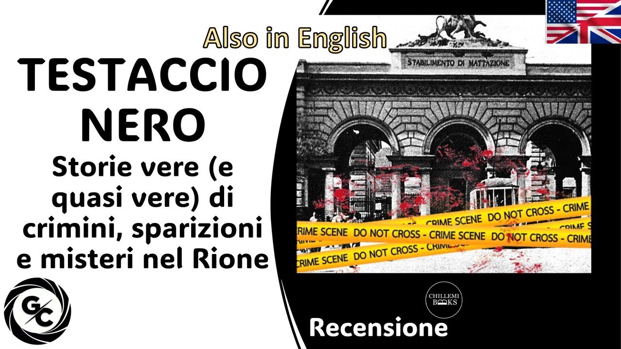 TESTACCIO NERO - Storie vere (e quasi vere) di crimini, sparizioni e misteri nel Rione di L. Stampi