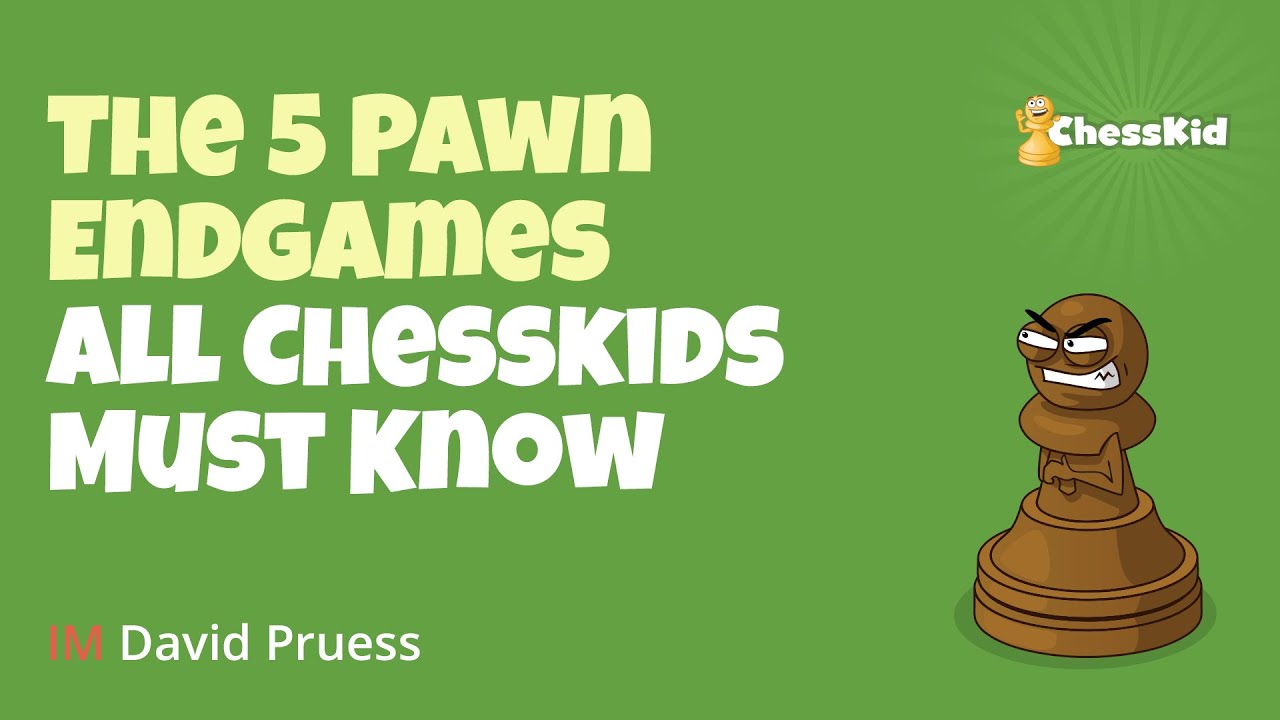 5 Pawn Endgames You MUST Know | ChessKid