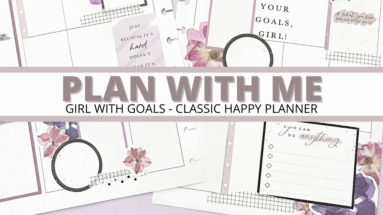 PLAN WITH ME | CLASSIC HAPPY PLANNER | GIRL WITH GOALS & PRESSED FLORALS | March 28-April 4, 2021
