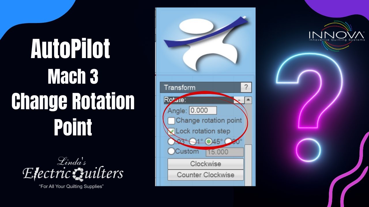 How to use Change Rotation Point! - INNOVA AutoPilot MACH 3