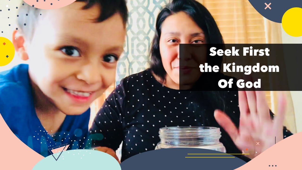 Object Lesson: Seek First the Kingdom of God