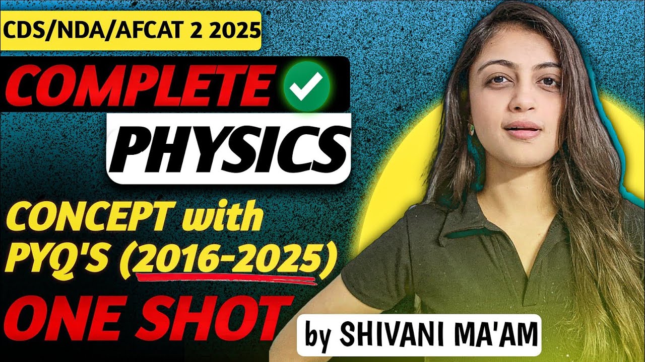 Complete Physics for CDS 2 2025 | 🔥Last 10 Year PYQs (Most Repeated!)