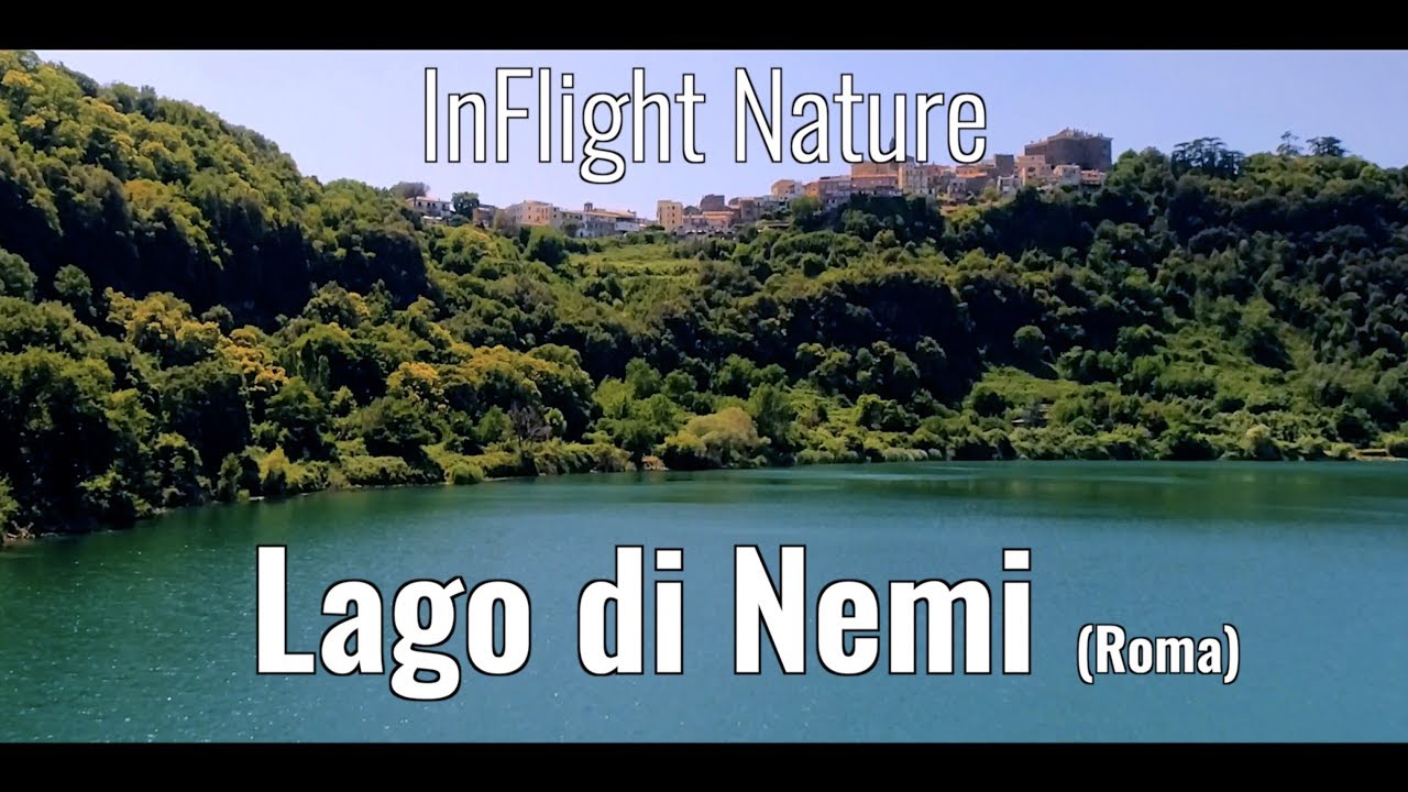 InFlight Nature - Lago di Nemi (Roma) DRONE 4K View - DJI Phantom 4 Pro/DJI Osmo +