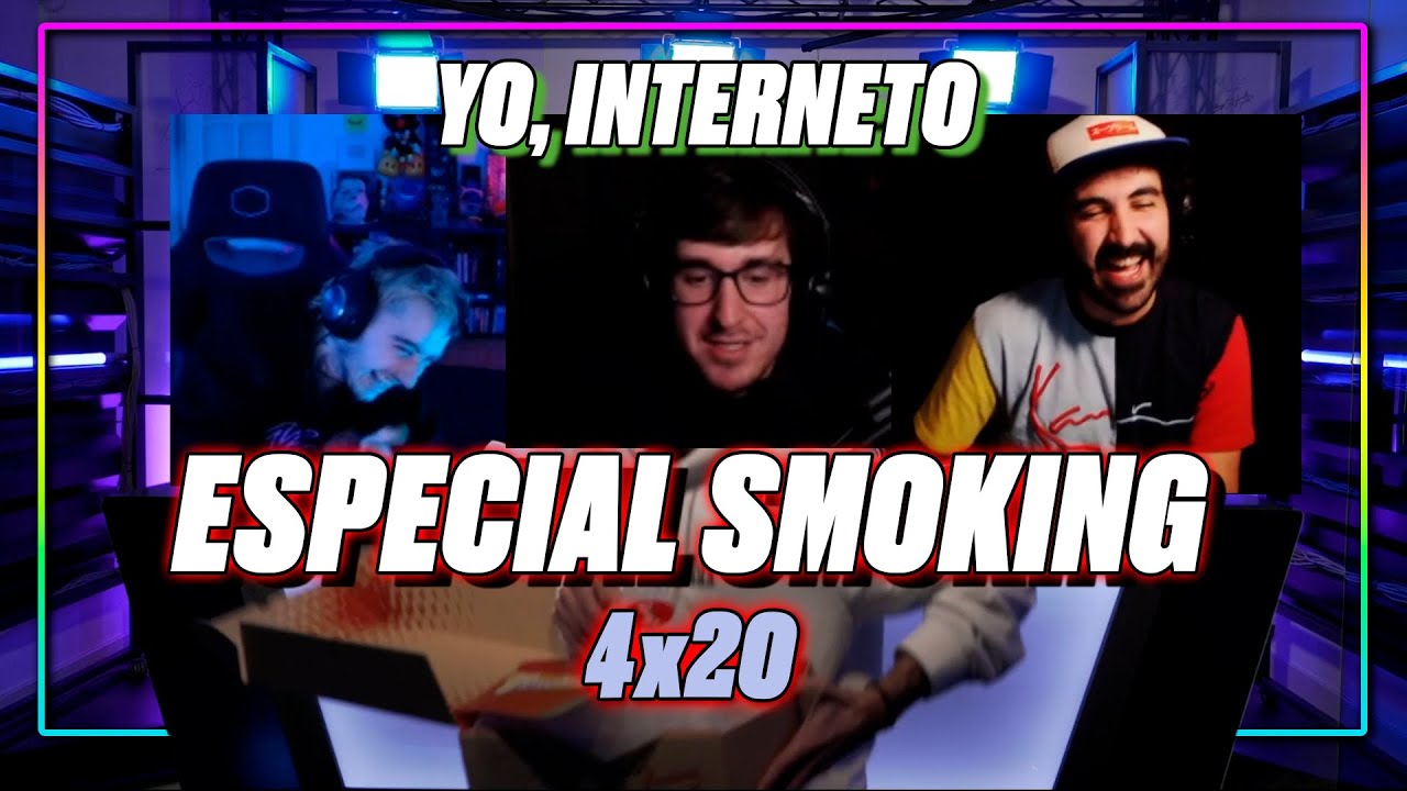 4x20 YO INTERNETO ESPECIAL SMOKING