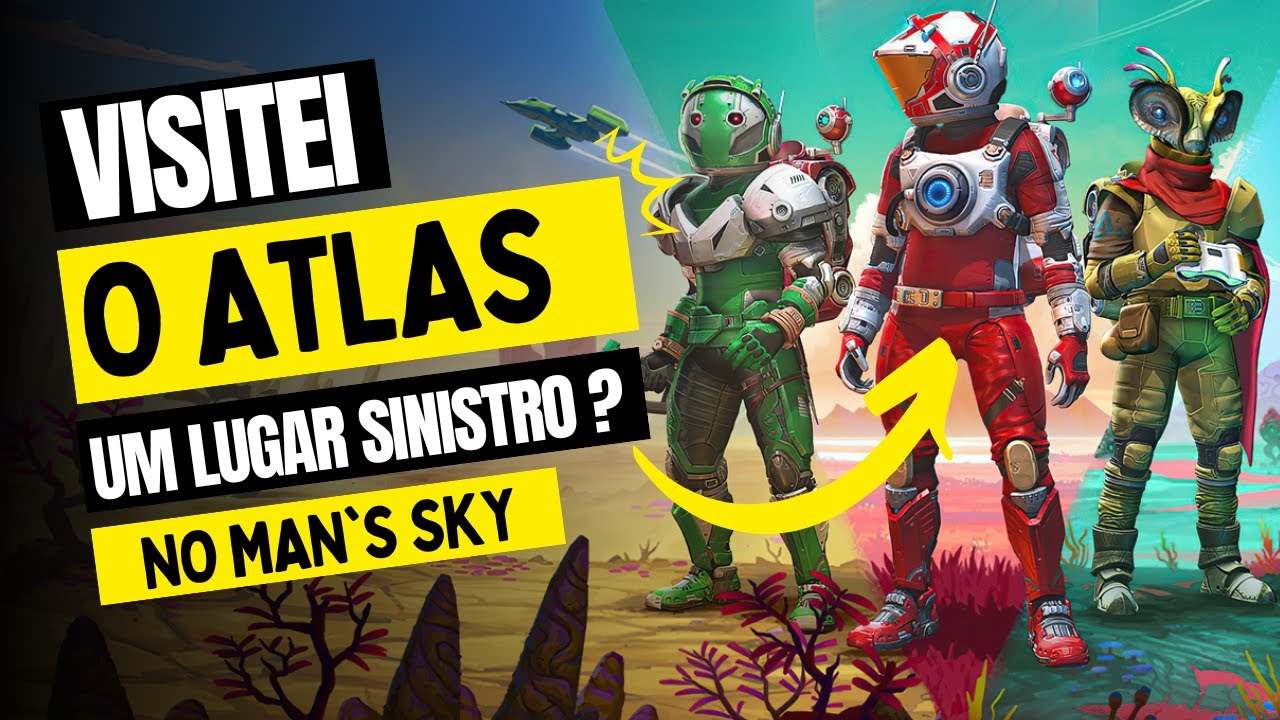 Visitei o Atlasa um Lugar Sinistro?