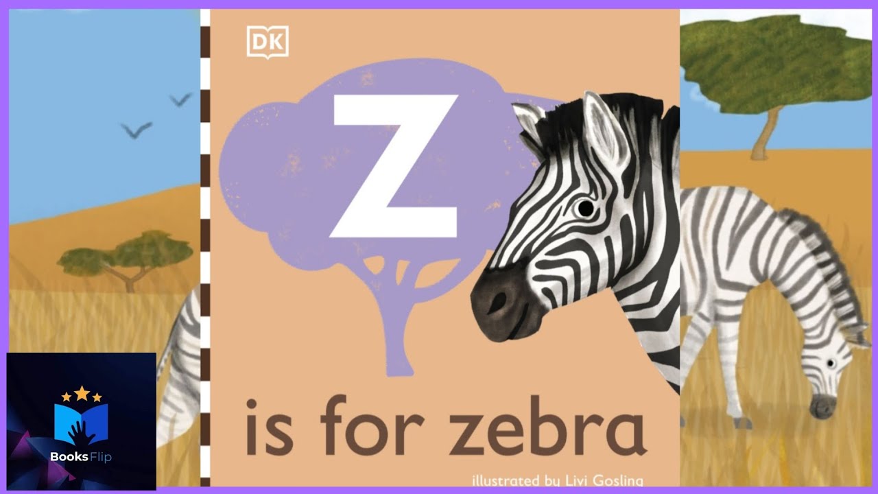 DK ~ Z Is For Zebra ~ An Educational Animal Alphabet Series ~ Read Aloud 🦓