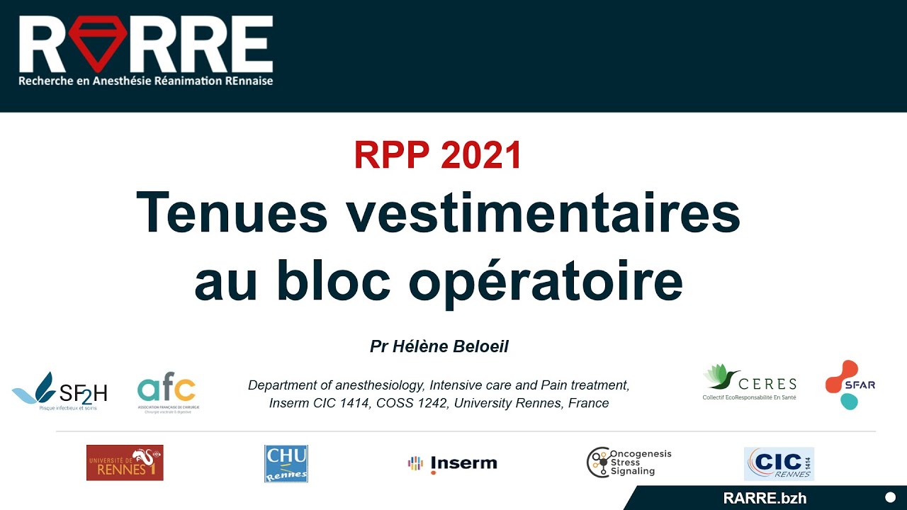 Lundi RARRE#2 RPP SFAR 2021 Tenue vestimentaire au bloc opératoire