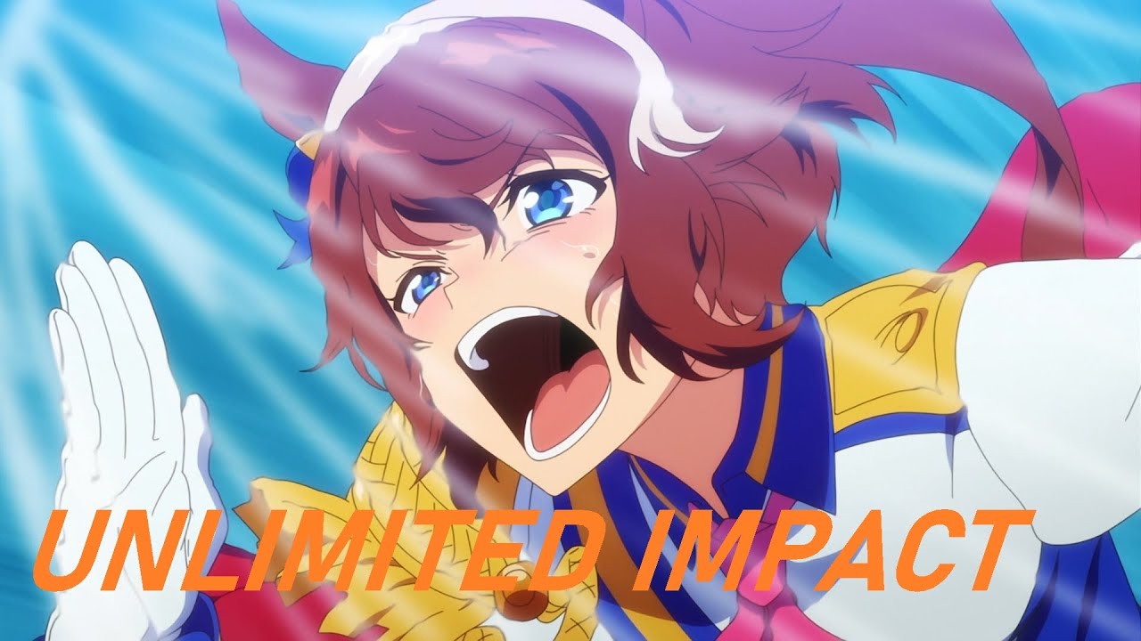 【MAD/AMV】ウマ娘 プリティーダービー Season 1~2  - UNLIMITED IMPACT