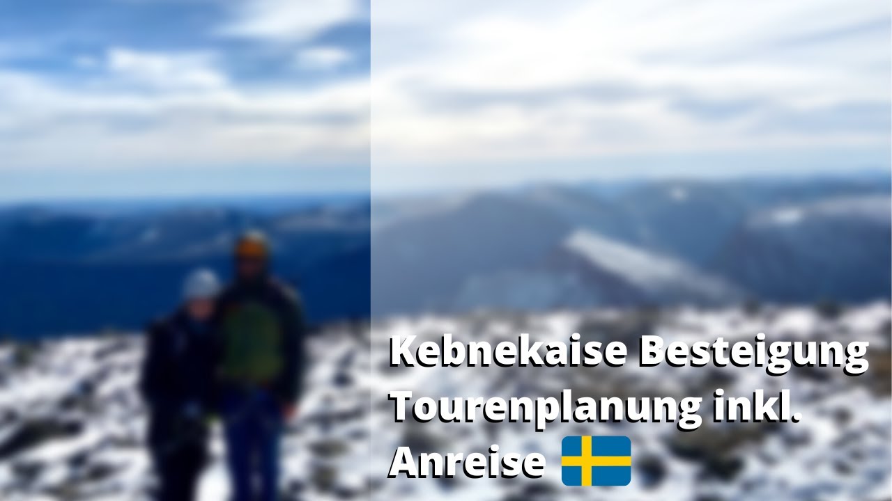 Kebnekaise Besteigung - höchster Berg Schwedens (Bericht zur Tourenplanung inkl. Anreise)