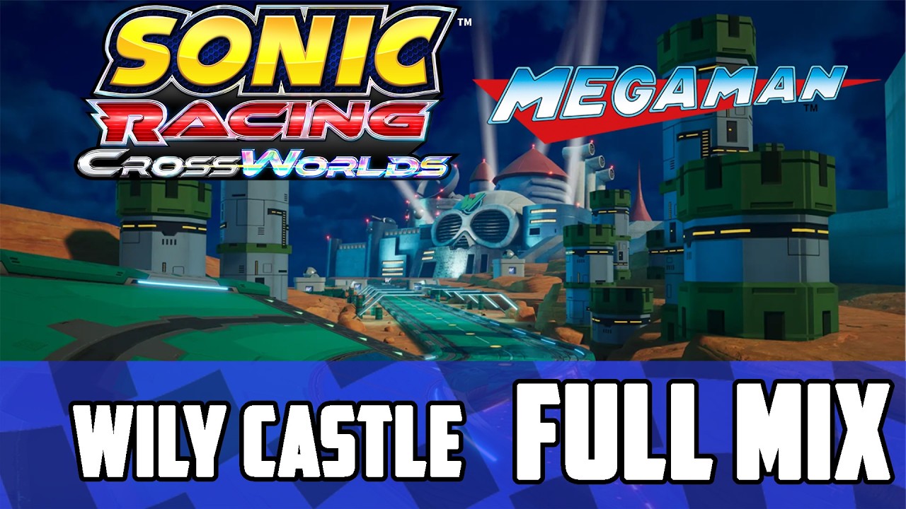 Wily Castle (Full mix) - Sonic Racing CrossWorlds OST