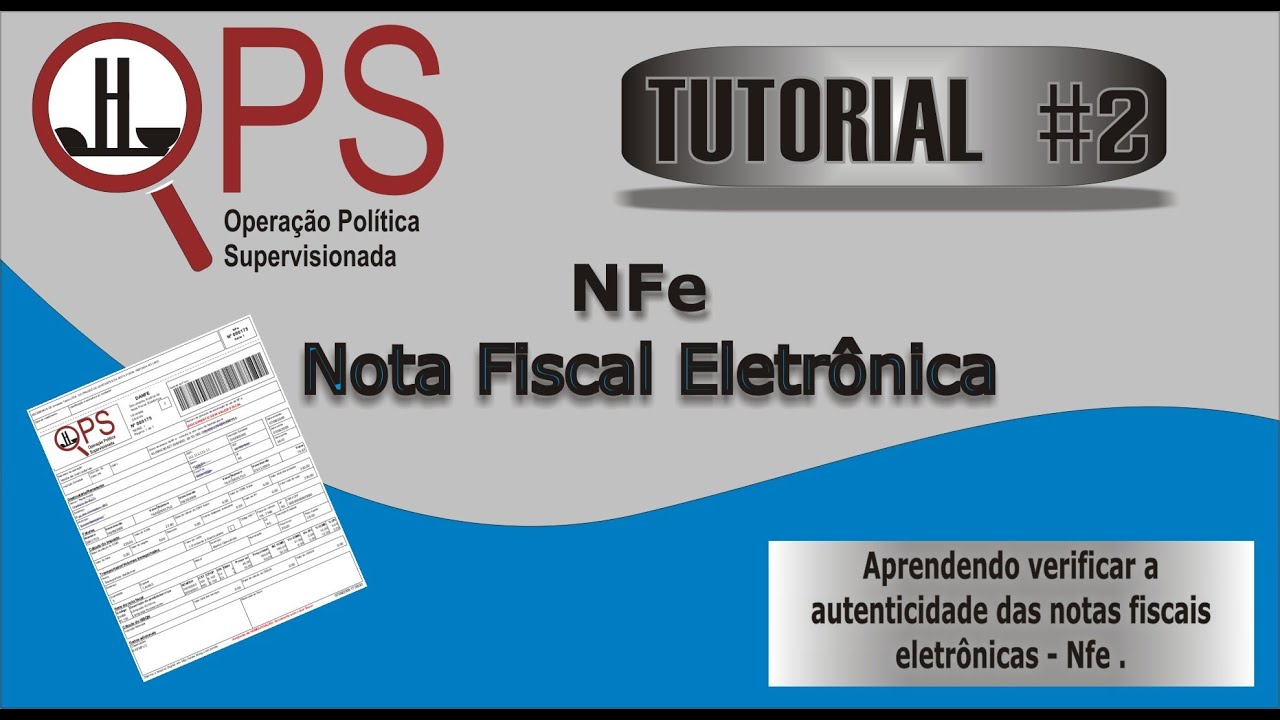 OPS - TUTORIAL 2 - Nota Fiscal Eletrônica - NFe