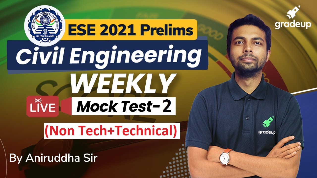ESE 2021 Prelims | Civil Engg. | Weekly Live Mock Test-2 | Non Tech & Technical | By Aniruddha Sir