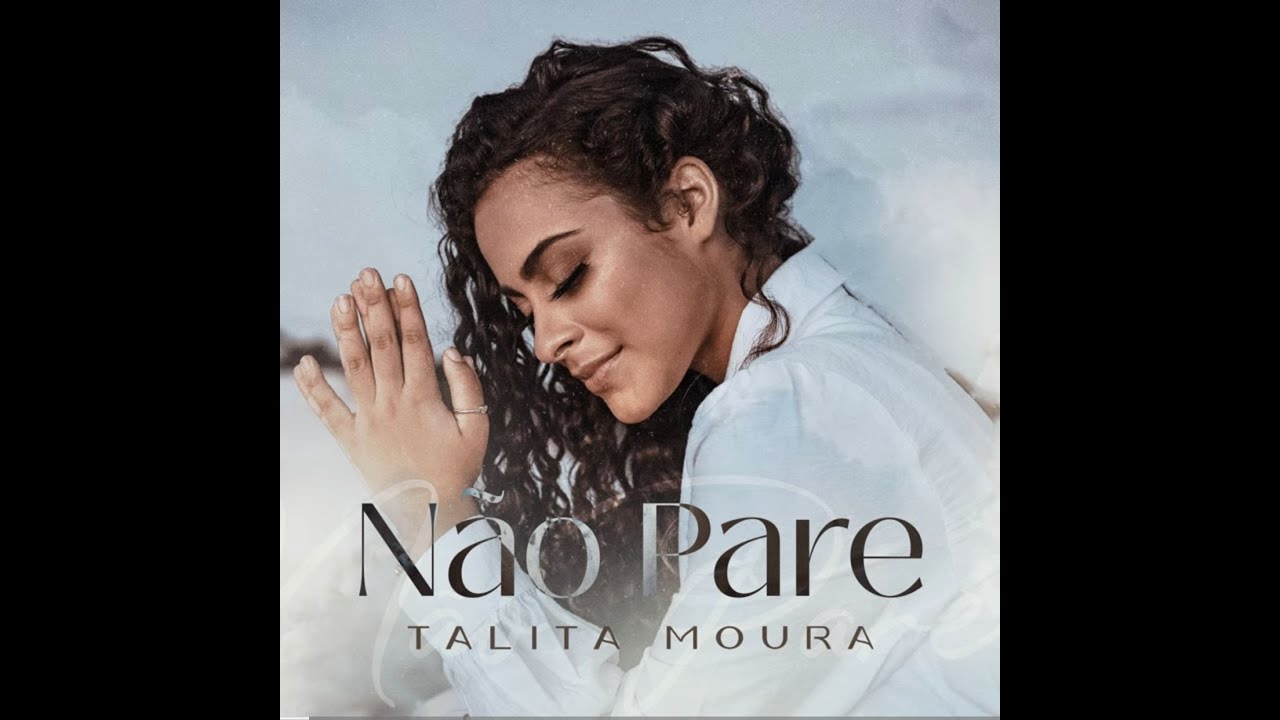 Talita Moura | Não Pare [Clipe Oficial]