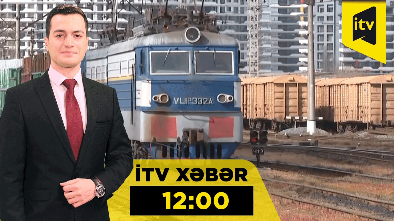 İTV Xəbər | 11.03.2026 | 12:00