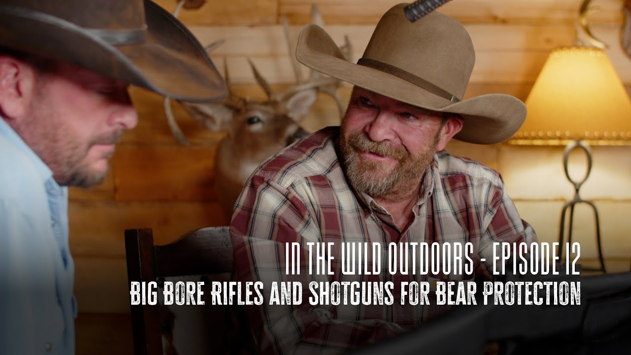 Big Bore Rifles and Shotguns for Bear Protection