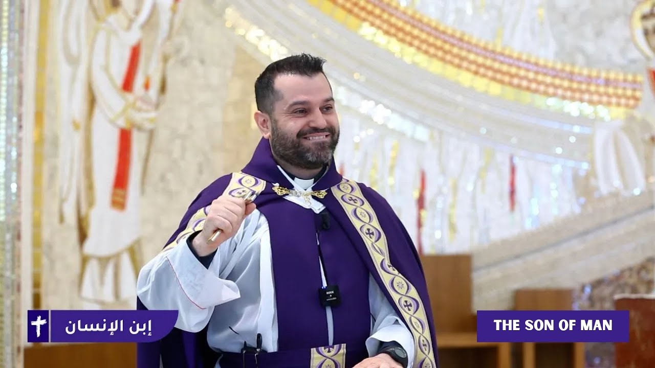 The Son Of Man - Father Roy Abdallah Omm - Sunday of the Healing of the Paralytic 2025