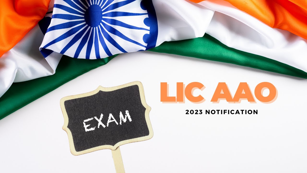 Open Doors to Success: LIC AAO Notification 2023 Unveiled