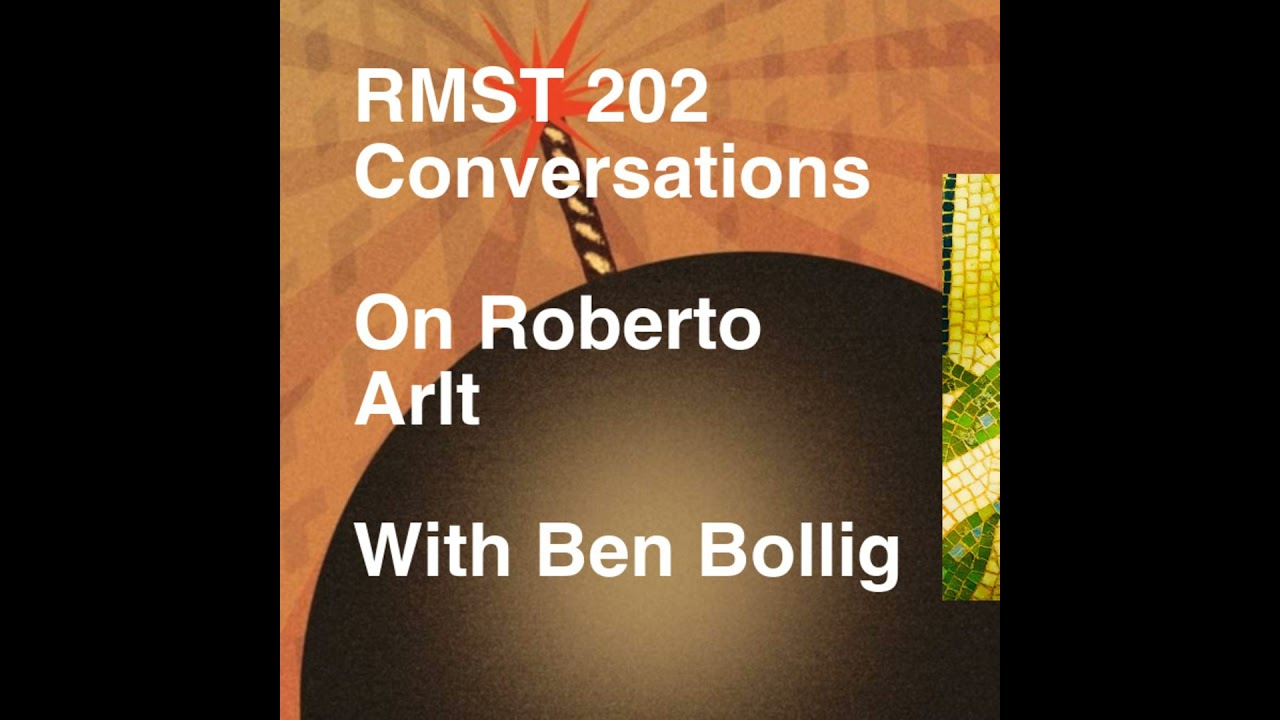 On Roberto Arlt, Mad Toy (podcast)