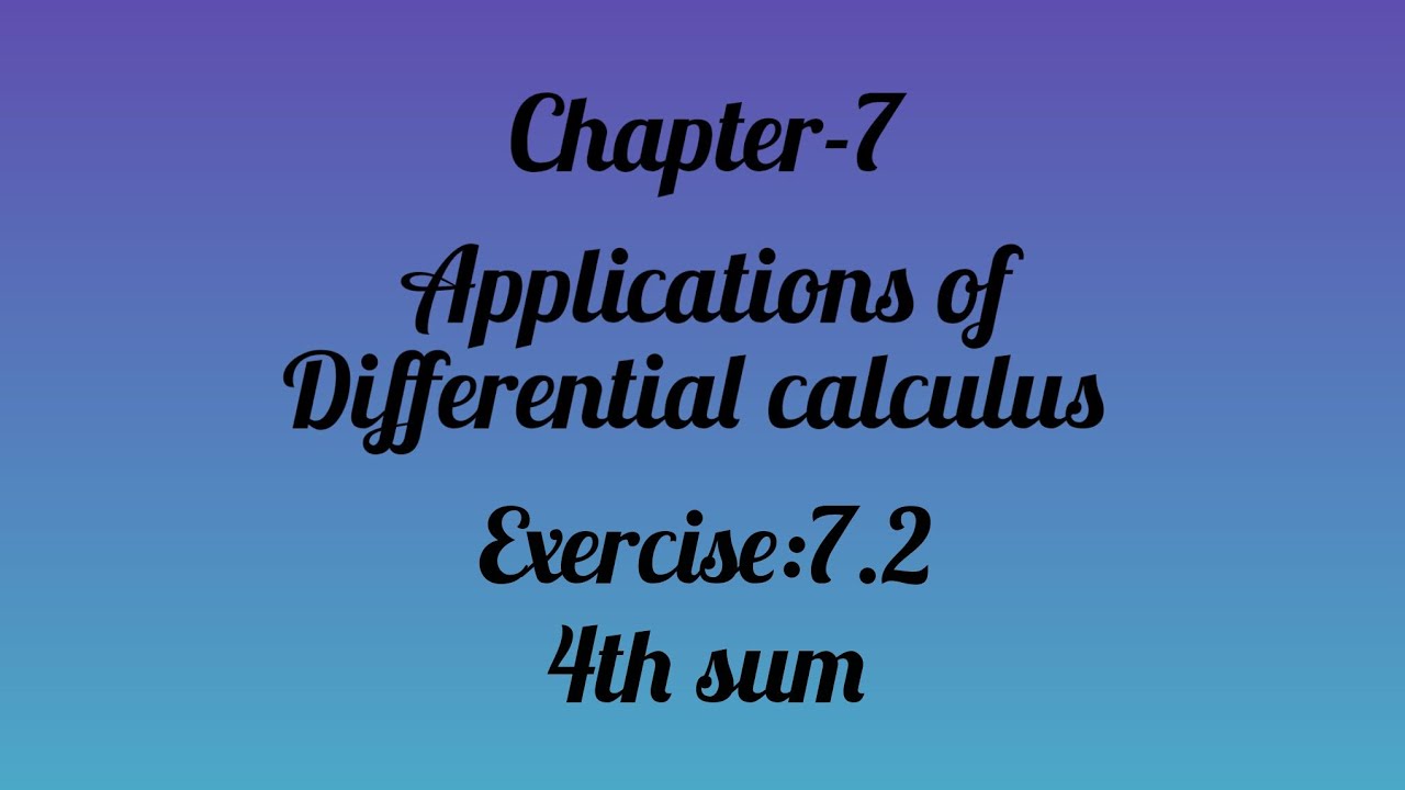 12th maths exercise:7.2 4th sum in chapter 7 Applications of differential calculus 