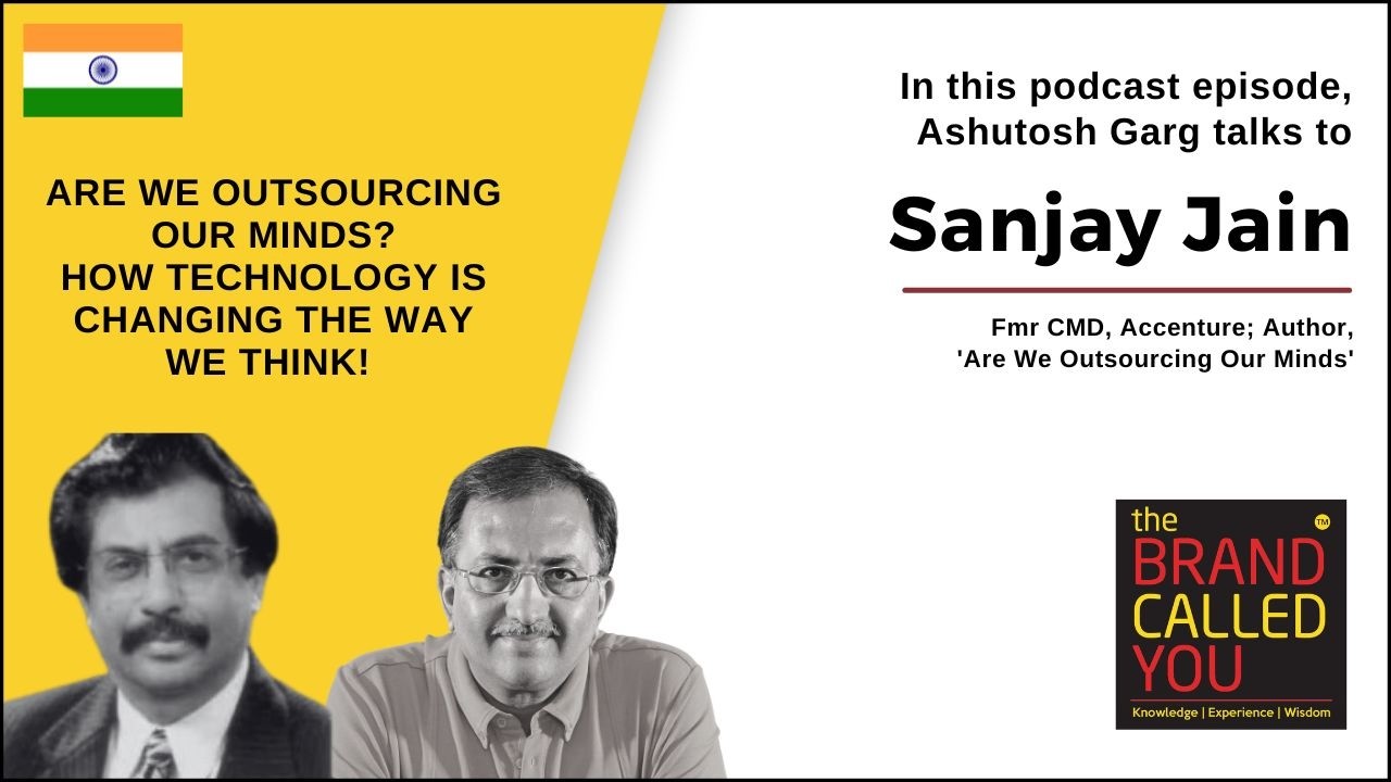 Are We Outsourcing Our Minds? | Sanjay Jain | TBCY