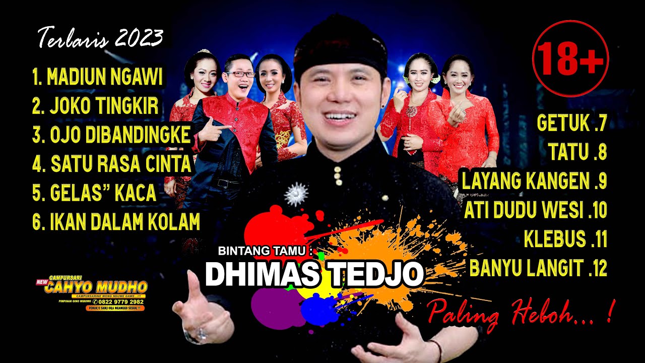 TERLARIS DHIMAS TEDJO 2023 MADIUN NGAWI JOKO TINGKIR OJO DIBANDINGKE SATU RASA CINTA GELAS GELAS KAC