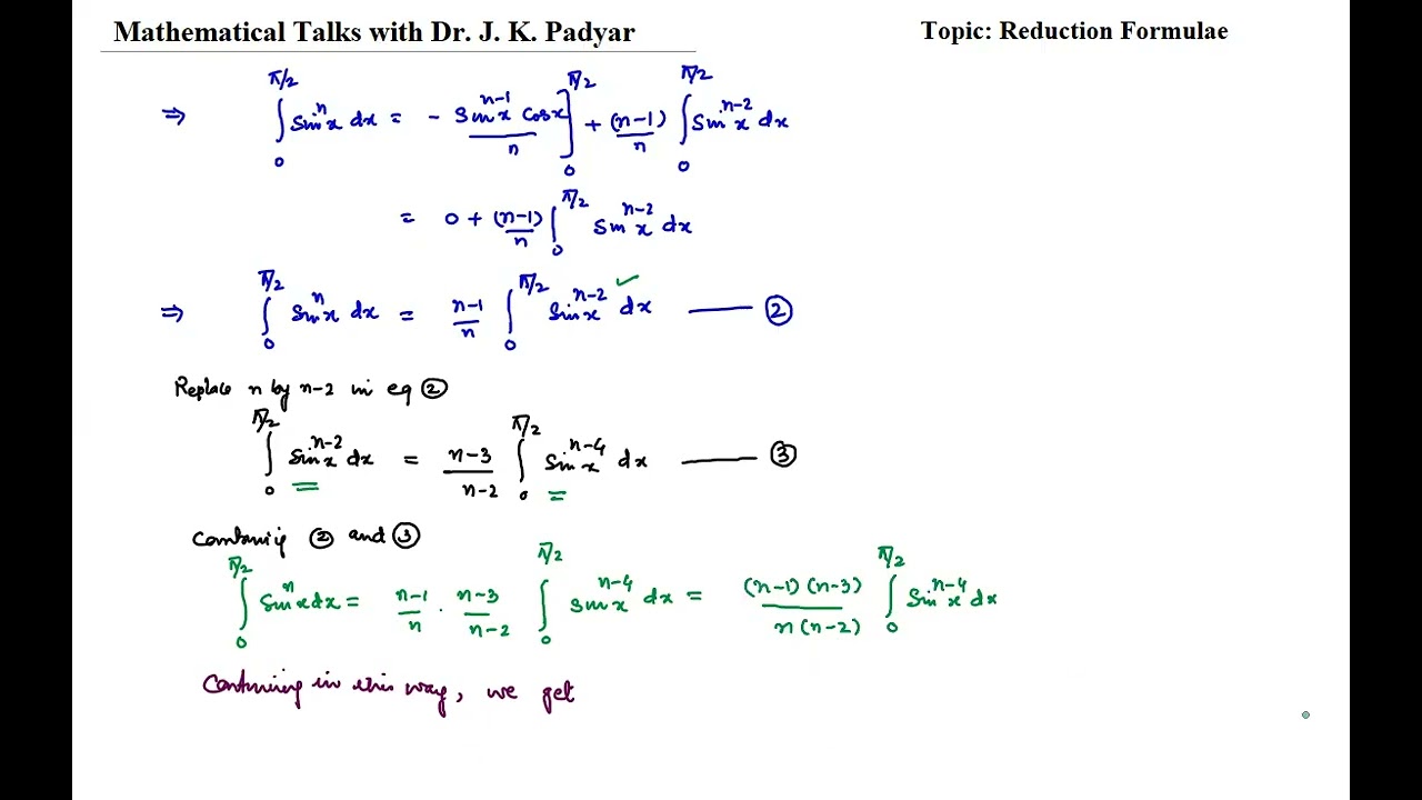 Reduction formula for Definite Integral of Sin^n x