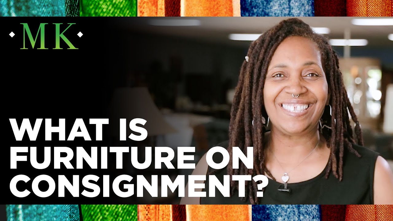 What Does Furniture on Consignment Actually Mean? | MK Consignment