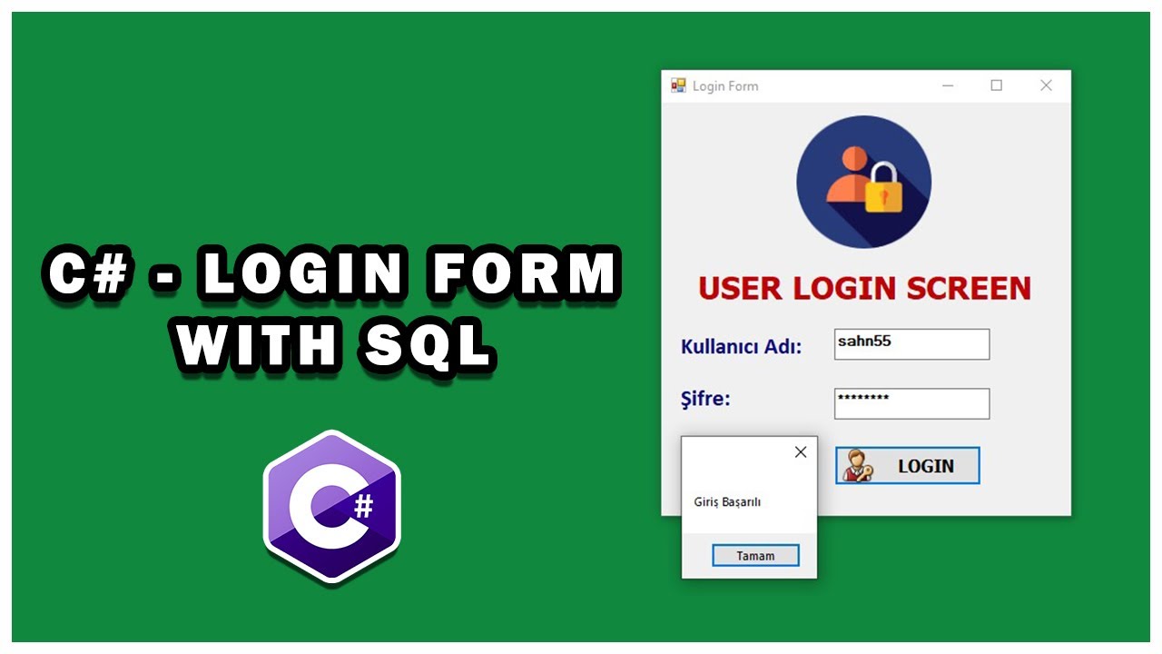 C# - SQL Bağlantısı İle Kullanıcı Login İşlemleri | C# SQL Dersleri #3