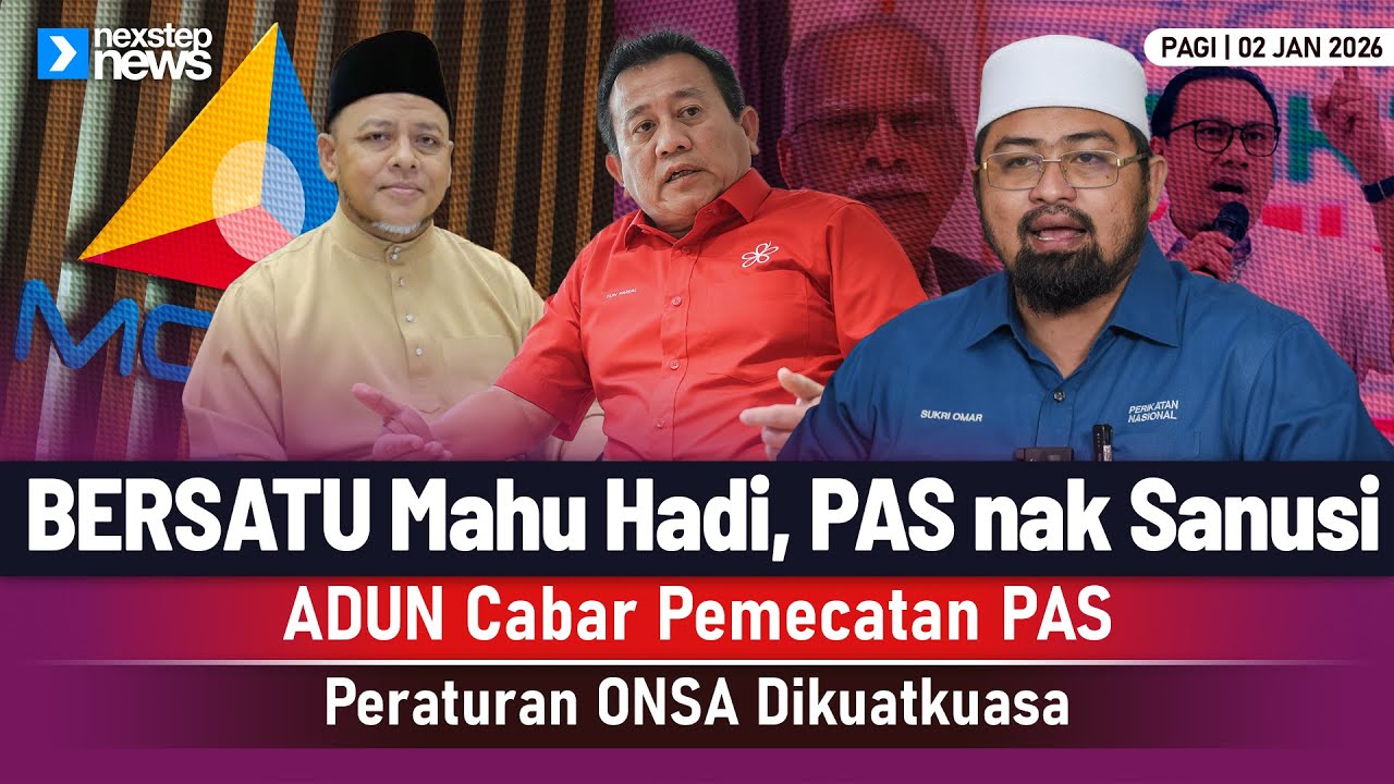 TERKINI! BERSATU Mahu Hadi, PAS Nak Sanusi | ADUN Cabar Pemecatan PAS | Peraturan ONSA Dikuatkuasa