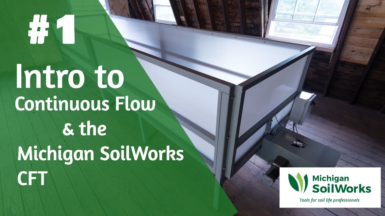 Intro to Continuous Flow Vermicomposting and the Michigan SoilWorks CFT