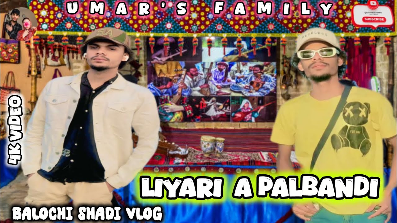 UMAR'S FAMILY AND LIYARI  A PALBANDI🥁 BALOCHI SHADI VLOG VIDEO 