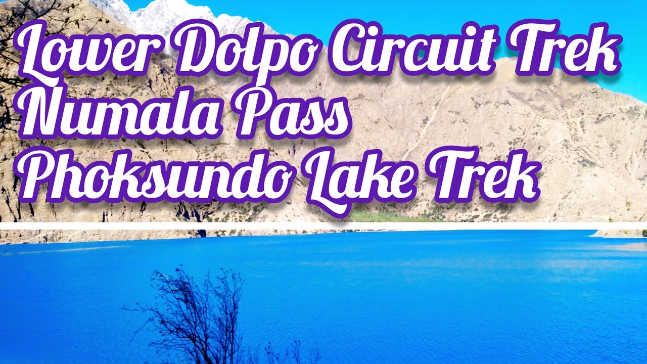 Lower Dolpo Circuit Trek I Numala Pass I Phoksundo Lake Trek